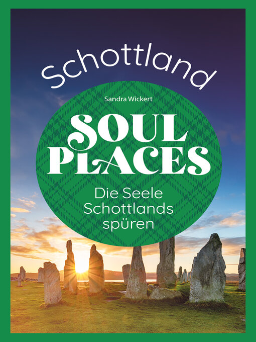 Titeldetails für Soul Places Schottland nach Sandra Wickert - Verfügbar
